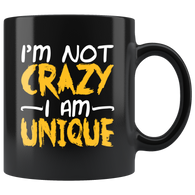 I'm not crazy I am unique special misunderstood coffee cup mug - Luxurious Inspirations