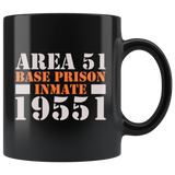 Area 51 base prison inmate 19551 they can't stop all of us September 20 2019 Nevada United States army aliens extraterrestrial space green men coffee cup mug - Luxurious Inspirations