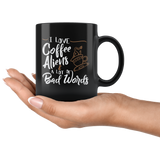 I love coffee aliens & a lot of bad words Area 51 funny UFO flying saucers they can't stop all of us September 20 2019 United States army aliens extraterrestrial space green men coffee cup mug - Luxurious Inspirations