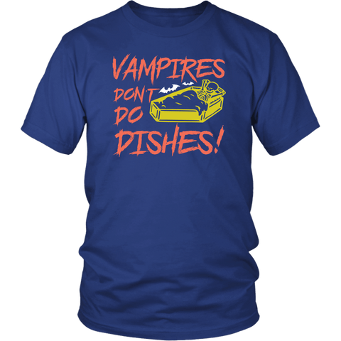 Vampires Don't Do Dishes T-Shirt - Funny Undead Halloween Joke Gothic Tee Shirt - Luxurious Inspirations