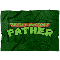 Turtley Awesome Father TMNT Father's Day Dad Papa Fleece Blanket - Luxurious Inspirations