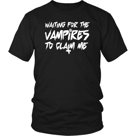 Waiting For The Vampires To Claim Me Goth Tee Shirt - Undead Gothic T-Shirt - Luxurious Inspirations