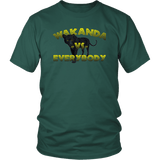 Wakanda Vs Everybody Fan T-Shirt - African Ruler Black Panther Tee Shirt - Luxurious Inspirations