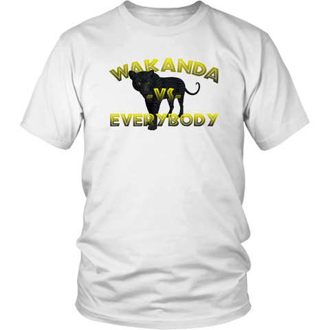 Wakanda Vs Everybody Fan T-Shirt - African Ruler Black Panther Tee Shirt - Luxurious Inspirations