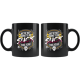We're Not Gonna Suck This Year Mug - Fun Hockey Inspirational Winners Team Coffee Cup - Luxurious Inspirations