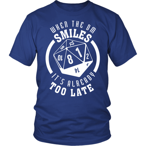 When The DM Smiles It's Already Too Late Dungeon and Dragons Shirt - Luxurious Inspirations