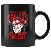 When The DM Smiles It's Already Too Late Mug - Funny D&D D20 RPG Coffee Cup - Luxurious Inspirations