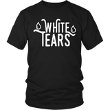 White Tears Shirt - Funny Offensive Tee - Luxurious Inspirations