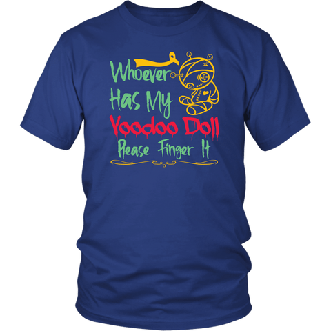 Whoever Has My Voodoo Doll Please Finger It T-Shirt - Funny Sexual Offensive Vulgar Ladies T-Shirt - Luxurious Inspirations