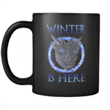 Winter Is Here Mug - Great Gift GOT Coffee Cup - Luxurious Inspirations
