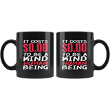 It costs $0.00 to be a kind human being free nice pleasant humble coffee cup mug - Luxurious Inspirations