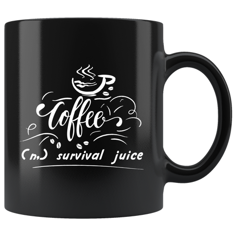 Coffee n. survival juice caffeine wake up coffee cup mug - Luxurious Inspirations