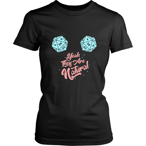 Yeah These Are Natural DND Ladies T-Shirt - Luxurious Inspirations