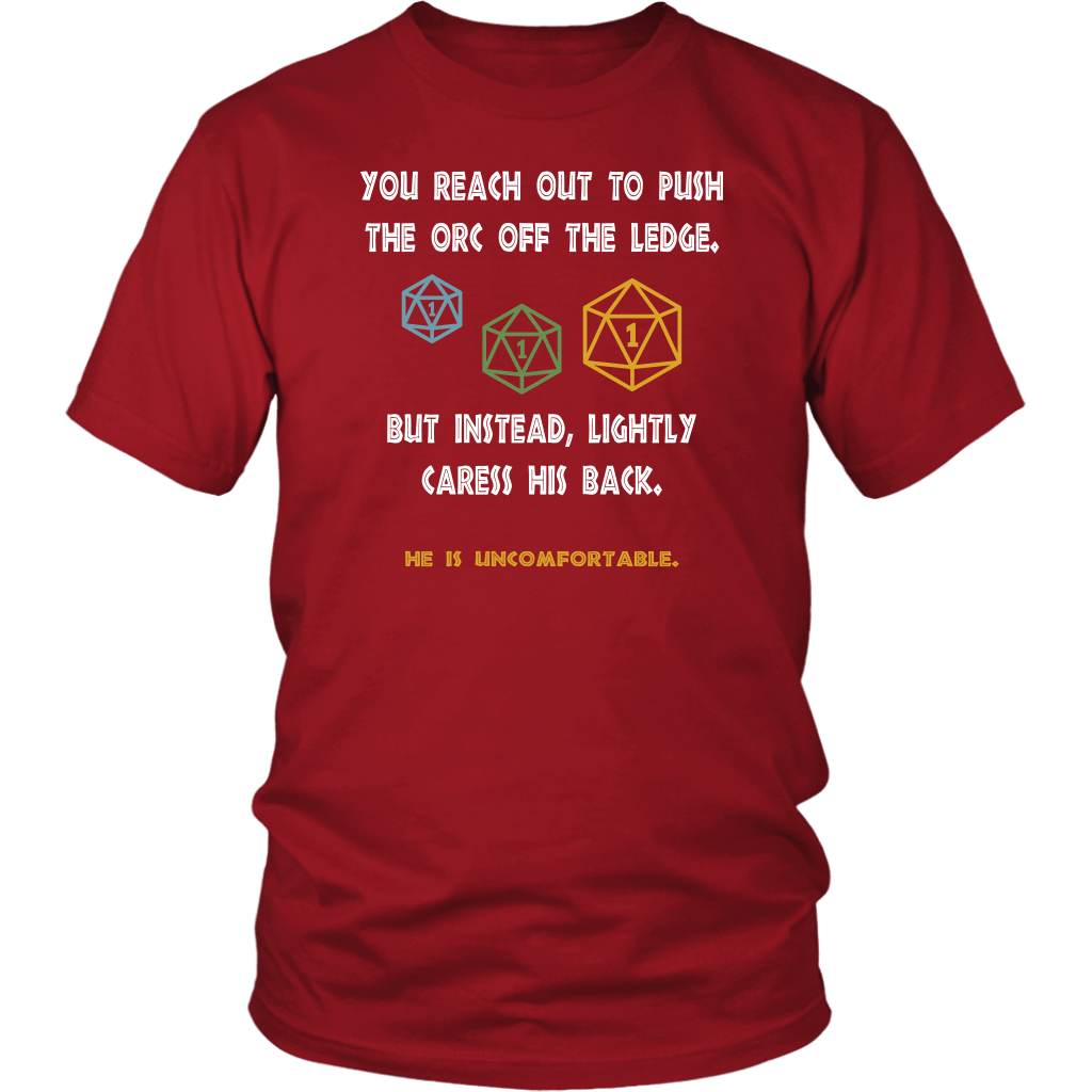 You Reach Out To Push The Orc Tabletop Rpg Funny T-Shirt You Reach Out To Push The Orc Tabletop Rpg Funny T-Shirt