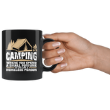 CAMPING where you spend a small fortune to live like a homeless person wilderness nature campfire tents trailers summer coffee cup mug - Luxurious Inspirations