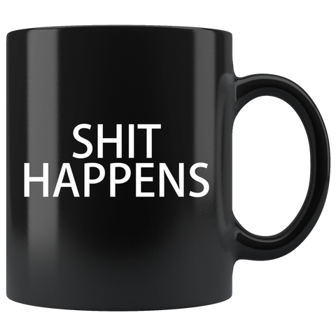 Shit Happens Mug - Binge Prints