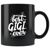 Best Gigi ever grandmother granny nana coffee cup mug - Luxurious Inspirations