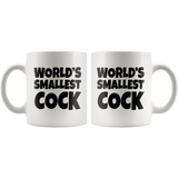 World's Smallest Cock White 11 oz Mug - Funny Micropenis penis offensive Joke Cup - Binge Prints